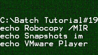 Batch Tutorial 19 Snapshots im VMware Player mit Robocopy [upl. by Saidel]