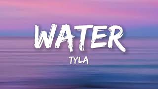 Tyla  Water Lyrics [upl. by Eittah]