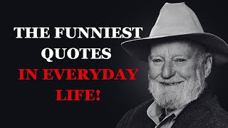 The Funniest Quotes in Everyday Life  Hilarious Quotes for a Joyful Day  Part 1  Fabulous Quotes [upl. by Auqined]