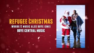 Refugees Christmas  Alex Boye Official Lyric Video [upl. by Perlis98]