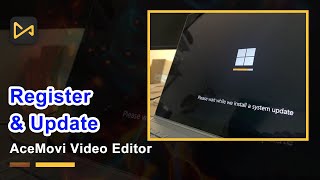 How to Register ＆ Update in AceMovi Video Editor [upl. by Oht]