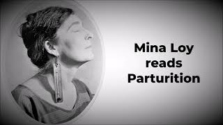 MINA LOY reads quotParturitionquot [upl. by Irtimed246]