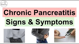 Chronic Pancreatitis amp Pancreatic Insufficiency Signs amp Symptoms amp Why They Occur [upl. by Irisa]