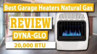 DynaGlo 20000 BTU Natural Gas Ventless Wall Heater Review  Best Garage Heaters Natural Gas [upl. by Suiravad428]