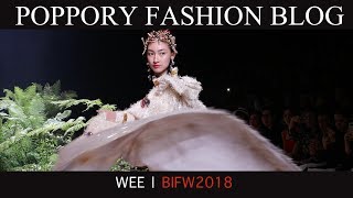 WEE  BIFW2018  Bangkok International fashion Week 2018  VDO BY POPPORY [upl. by Sucramel]