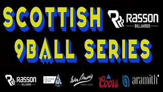 Rasson Scottish 9 Ball Series 2024 Event 3  Tier 1  2 [upl. by Eivi54]