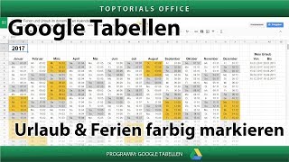 Ferien und Urlaub im Kalender farbig markieren Google Tabellen [upl. by Ginevra751]