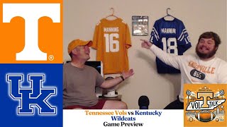 Tennessee Vols vs Kentucky Wildcats Football Game Preview  Vol Talk [upl. by Akihsat]