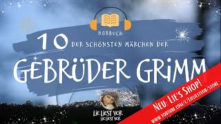 Die schönsten Märchen der Gebrüder Grimm zum Träumen und Einschlafen Hörbuch [upl. by Marris]