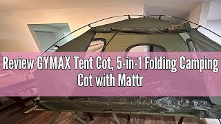 Review GYMAX Tent Cot 5in1 Folding Camping Cot with Mattress amp Pillows Sleeping Bags Sunshade [upl. by Pournaras]