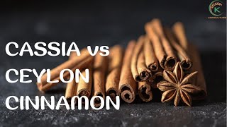 The Differences between Ceylon and Cassia cinnamon [upl. by Hepsibah]