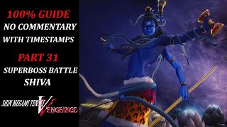 Shin Megami Tensei V Vengeance  No Commentary  100 Guide  Part 31  Shiva Superboss Fight [upl. by Eneli15]