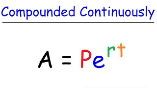 Interest Compounded Continuously [upl. by Vally]