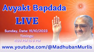 Avyakt BapDada Eng LIVE  15102023 Sunday 430 PM to 900 PM IST [upl. by Auria344]