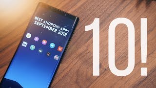 Best Android Apps  September 2018 [upl. by Nonnahs210]