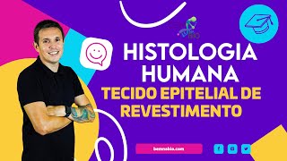 Histologia Humana Tecido Epitelial de Revestimento [upl. by Semaj]