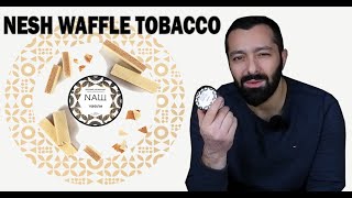 NESH WAFFLE TOBACCO [upl. by Annahpos757]