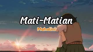 MatiMatian By Mahalini  Lirik [upl. by Danforth]