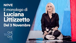 Il Monologo di Luciana Littizzetto Episodio del 3 Novembre  Che tempo che fa [upl. by Laikeze643]