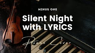 Silent Night  Key of A  Karaoke  Minus One with LYRICS  Piano cover [upl. by Meredeth575]