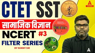 CTET SST NCERT Filter Series 3  SST By Sunny Sir [upl. by Clarabelle]