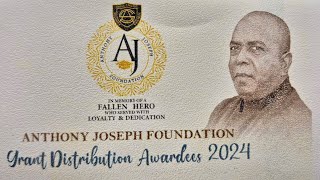 Anthony Joseph Foundation Grant Distribution Awardees 2024 [upl. by Abagail]