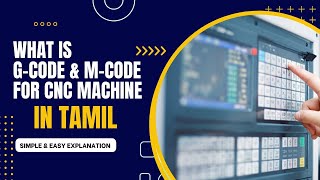 g code and m code explanation in tamil  vmc  cnc  turning [upl. by Rebmac913]