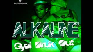 Alkaline  Gyal Bruk Out Notnice Records RAW Oct 2013 [upl. by Hurwit]