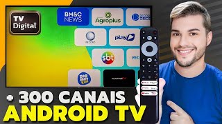 APP TV DIGITAL  DE 300 CANAIS GRATUITOS na SUA SMART TV COM ANDROID TV [upl. by Saleme]