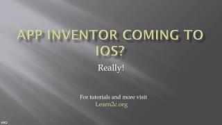 App Inventor to run on iPhones Yes plus Windows and Mac OS X [upl. by Atinot551]