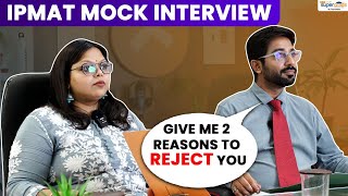 IPMAT 2023 MOCK Interview Preparation  IPMAT 2023 Interview Tips amp Strategy  IPMAT MOCK Test [upl. by Jordanson]