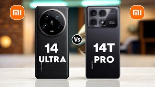 Xiaomi 14 Ultra Vs Xiaomi 14T Pro [upl. by Sirref]