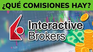 ¿Cuáles son las COMISIONES en Interactive Brokers [upl. by Powers934]