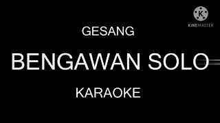 karaoke bengawan solo [upl. by Alor]