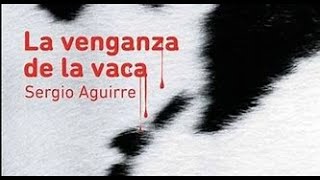 LA VENGANZA DE LA VACA Parte 1 AUDIOLIBRO [upl. by Eek]