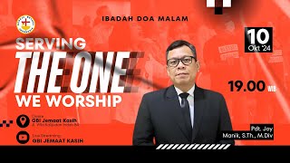 quotServing The One We Worshipquot  Ps Joy Manik STh MDiv  Ibadah Doa Malam  10 Oktober 2024 [upl. by Jedediah598]