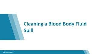 Cleaning a Blood Body Fluid Spill [upl. by Jp]