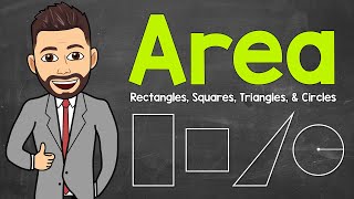 How to Find Area  Rectangles Squares Triangles amp Circles  Math Mr J [upl. by Ellebyam]