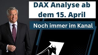 DAX Analyse ab dem 15 April  Weiter in der Flagge [upl. by Hildagarde]