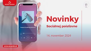 Novinky Sociálnej poisťovne 14 november 2024 [upl. by Okuy352]