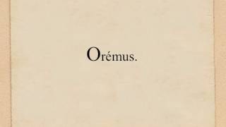 Oremus [upl. by Ayerim]