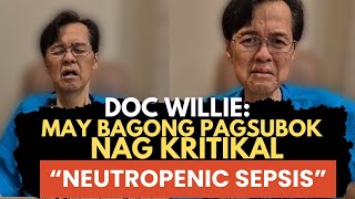 Doc Willie May Bagong Pagsubok Na Naman Nag Kritikal Sept 711 2024 [upl. by Steinman]