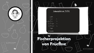 Fischerprojektion Fructose [upl. by Ennirac]