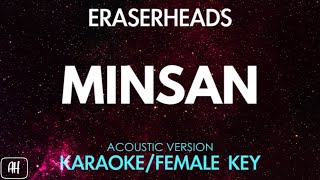 Eraserheads  Minsan KaraokeAcoustic Instrumental Female Key [upl. by Wenonah]