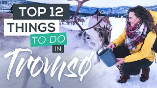 Top 12 Things to do in Tromsø in Winter [upl. by Calle]