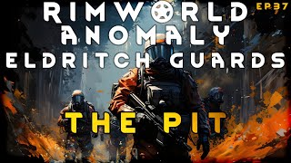 A massive chasm filled with VOID entities rip open the land below  RimWorld Eldritch Guards EP37 [upl. by Amye621]