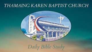 TKBC Daily Bible Study 7102024 [upl. by Louanna]