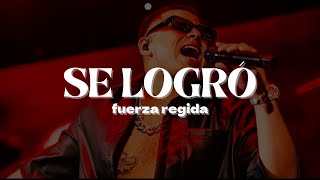 Fuerza Regida – Se Logró  Letra [upl. by Gala]