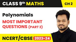 Polynomials  Most Important Questions Part 2  Class 9 Maths Chapter 2  CBSE [upl. by Rogerg]