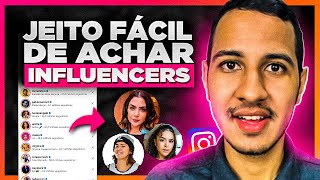 Como Achar Influencers Ideais para Fechar Parceria de Divulgação no Instagram em 2024 Fácil e Rápido [upl. by Enitsahc]